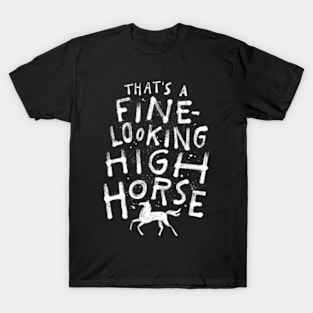 High Horse T-Shirt